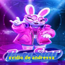 xvidio de andressa